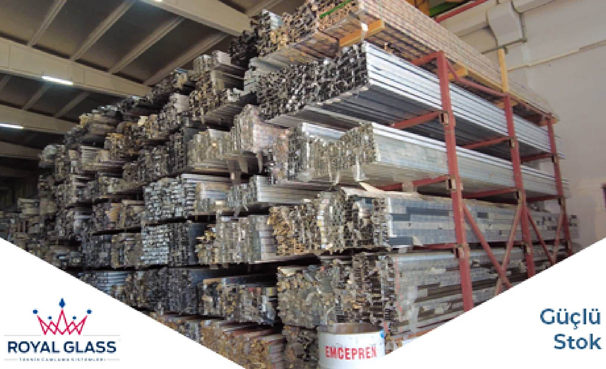 Royal Glass Teknik Camlama Sistemleri Güçlü Stok